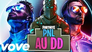 PNL - Au DD (Parodie Fortnite)