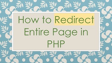 How to Redirect Entire Page in PHP