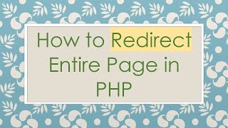 How to Redirect Entire Page in PHP