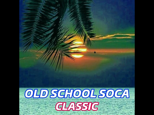 OLD SCHOOL SOCA MIX CLASSIC , LORD MELSON, BYRON ,BECKET AND MORE #classic #oldschool #soca class=