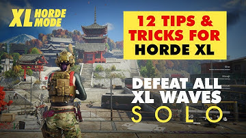 TIPS AND TRICKS: how to complete ALL XL waves SOLO | World War Z Aftermath Horde Mode XL