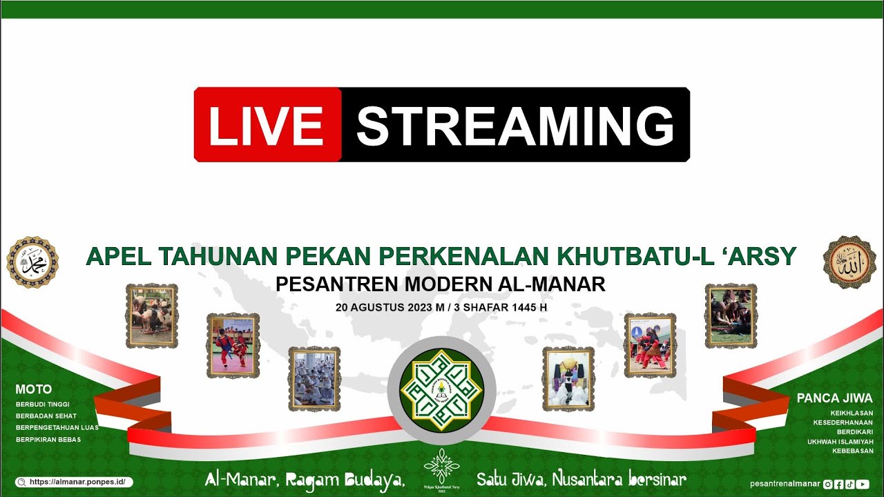 🔴 LIVE  : Apel Tahunan 2023 Pekan Khutbatul 'Arsy Pesantren Modern Al Manar