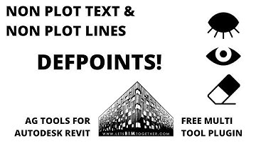 Free Revit Plugin - AG Tools - Part 15 - Non Plot Text & Lines