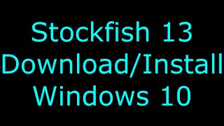Stockfish 13 - Download/Install Stockfish 13 for Windows 10 Arena GUI