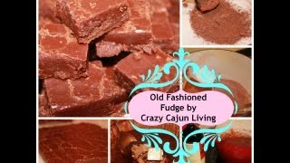 Old Fashioned Fudge - VERY OLD RECIPE - VIDEO RECIPE