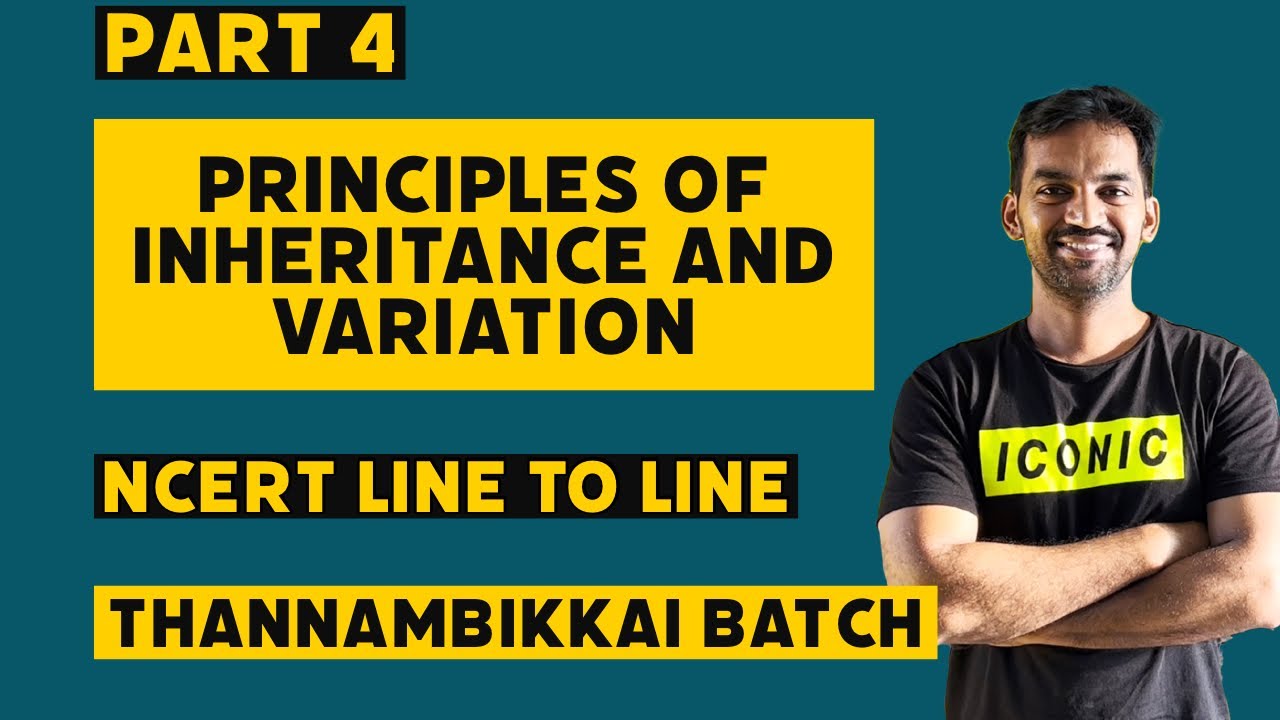 Principles of inheritance and Variation | Part 4 | NCERT line to line ...