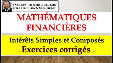 mathématiques financières : Intérêts Simples et Composés _ exercices corrigés