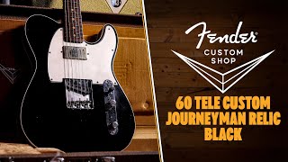 Fender Custom Shop 60 Tele Custom - Journeyman Relic Black