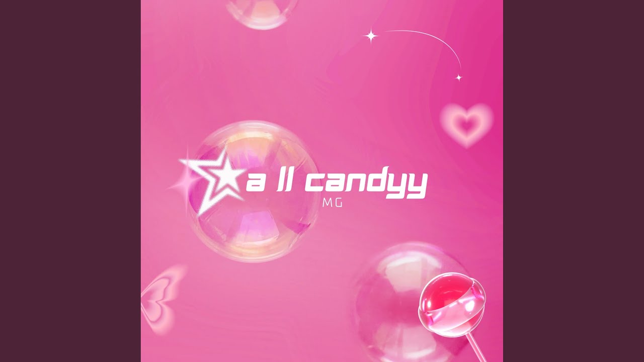 Watch ALL CANDY on YouTube Watch ALL CANDY on YouTube