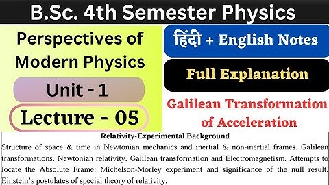 Galilean Transformation of Acceleration | Unit-1 | L-05 | BSc 4th Semester Physics | Modern Physics