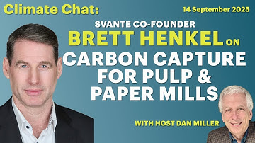 Carbon Capture for Pulp & Paper Mills with Brett Henkel