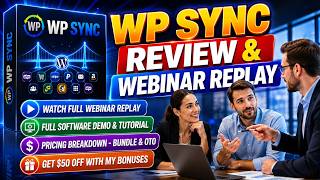 WP Sync Review & Webinar Replay 🚀 Full Demo & Tutorial 🎬 WP Sync Review with Bundle & OTO