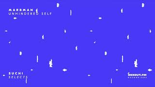 Marbman - Unhindered Self Official Visualiser