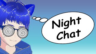 Let`s Chat for a bit?