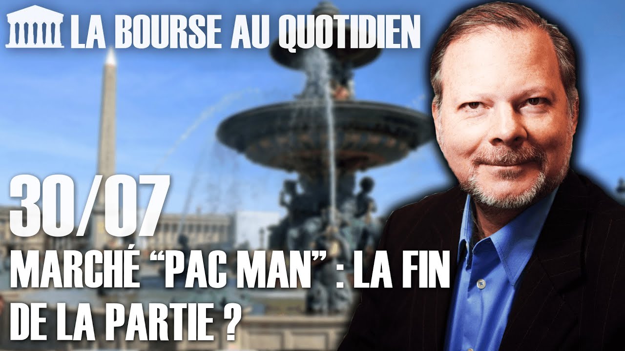 Bourse au Quotidien - Marché “PAC Man” : la fin de la partie ?