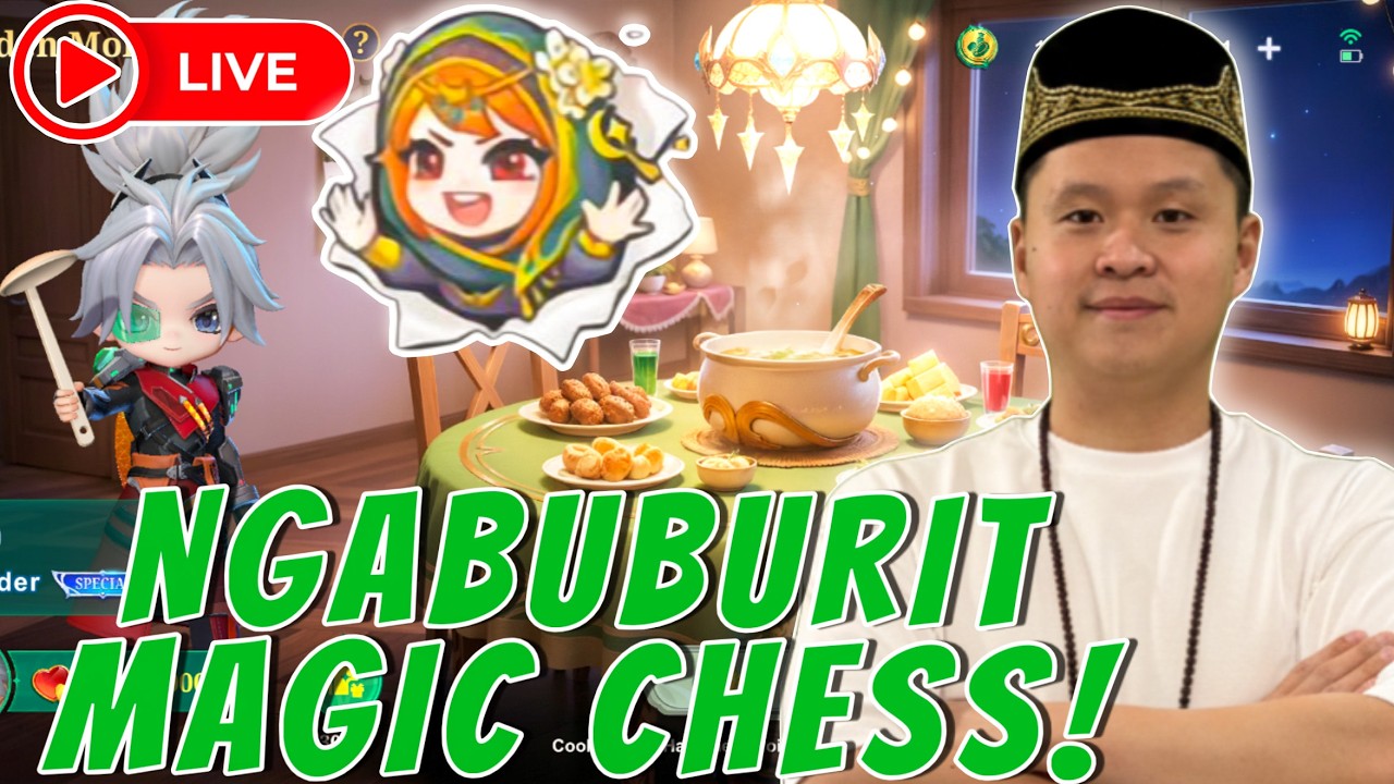 NGABUBURIT BERSAMA HARI HARI MAGIC CHESS GOGO!