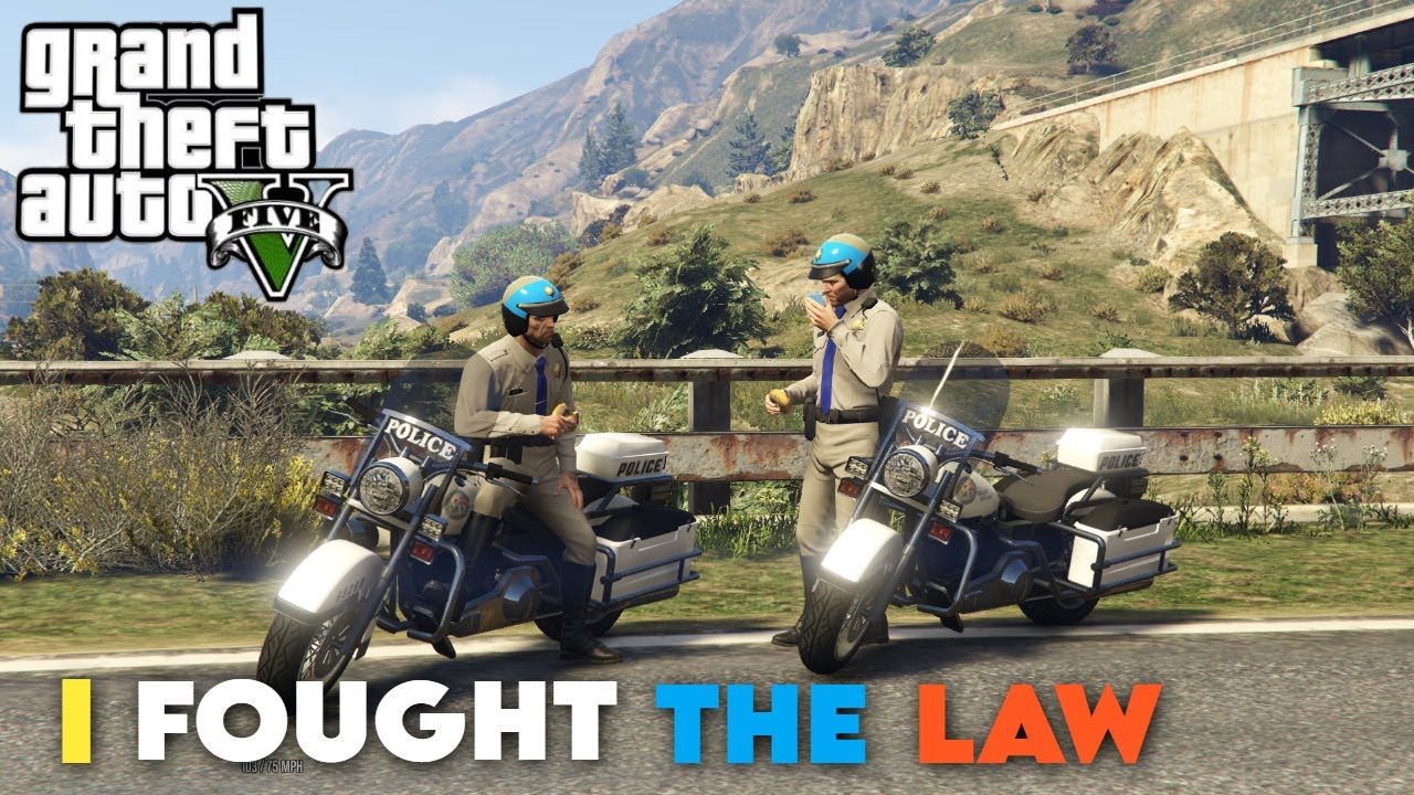 I FOUGHT THE LAW | GTA 5 GAMEPLAY - YouTube