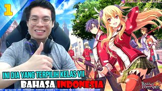 THE LEGEND OF HEROES TRAILS OF COLD STEEL - INDONESIA - ALUR CERITA LEGEND OF HEROES - PART 1