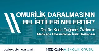 Omurilik Daralmasının Belirtileri Nelerdir?