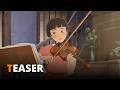 LA VIOLINISTA (2026) | Teaser trailer del film d'animazione di Ervin Han e Raúl García