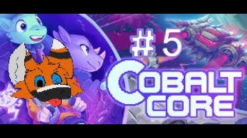 Some really close calls! | Cobalt Core Part 5 VOD