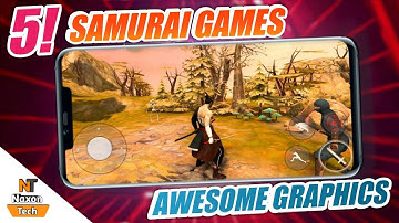 Top 5 High Graphics Samurai Games | Best Samurai Games