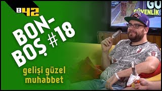 SEN DE YAZ YAZ YAZ | Bonboş #18