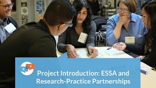 Project Introduction: ESSA and Research-Practice Partnerships