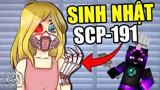 Minecraft SCP Ngoại Truyện #15- TỔ CHỨC SINH NHẬT CHO SCP-191 | CÔ BÉ ROBOT 👧🤖