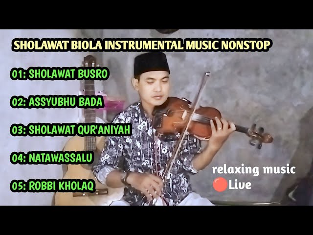 ALBUM INSTRUMEN | SHOLAWAT NABI MERDU | RELAKSASI (BIOLA) class=