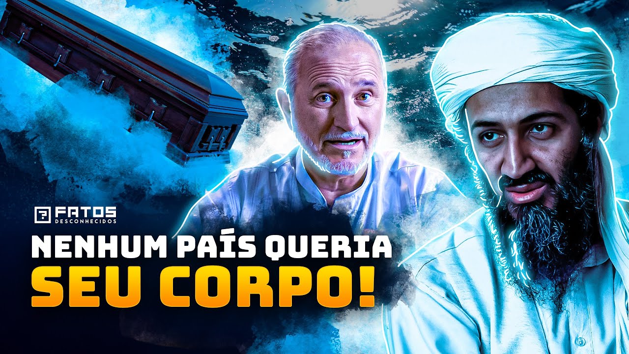 Por que Osama bin Laden foi jogado no fundo do mar?