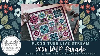 LIVE! January Floss Tube 2026: WIP Parade + Stitchy Plans