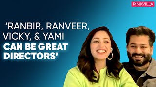 Yami Gautam & Aditya Dhar Interview | ‘Seeing Indian Flag in Kashmir made me happy’ | Article 370