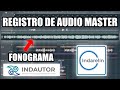 Como Registrar mi Fonograma (Audio Master) ante Derechos de Autor (Indautor - Indarelin)