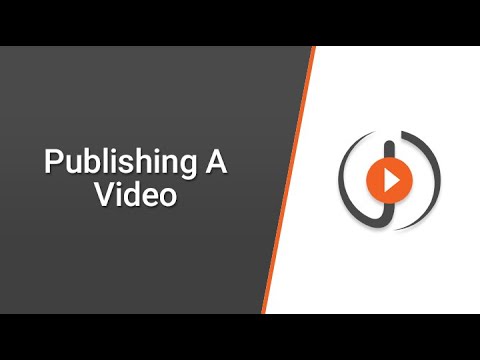 Publishing A Video