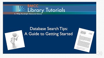 Database Search Tips: A Guide to Getting Started at BMCC Library (3 minutes)