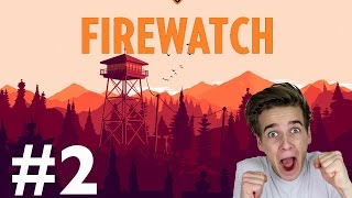 KEEP YOUR PANTS ON! | FIREWATCH #2