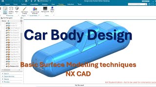 Vehicle Body Surface Modelling | Four Section Box Method in NX CAD