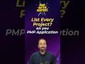 PMP Application - Do you need to list every project?