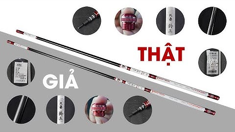 Cách Phân Biệt Cần HANDING Thật Giả | VIETNAM FISHING