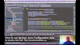 How To Use Springs Java Configuration Style By Johnathan Mark Smith