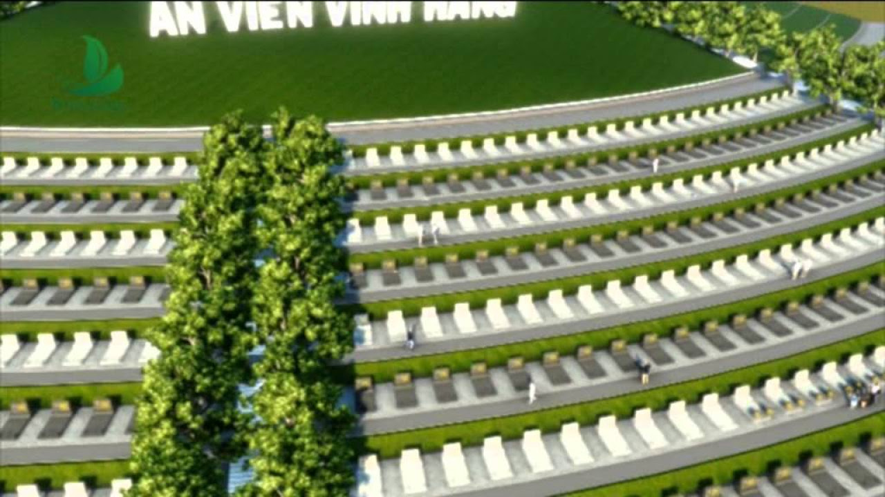 CÔNG VIÊN NGHĨA TRANG AN VIÊN VĨNH HẰNG: Nơi hội tụ... - youtube