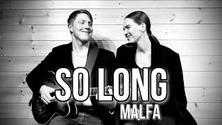 So Long (Malfa) cover