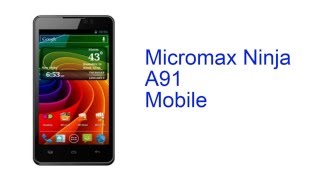 Micromax Ninja A91 Mobile Specification [INDIA]