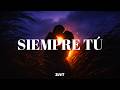 Siempre Tú - Zuvit