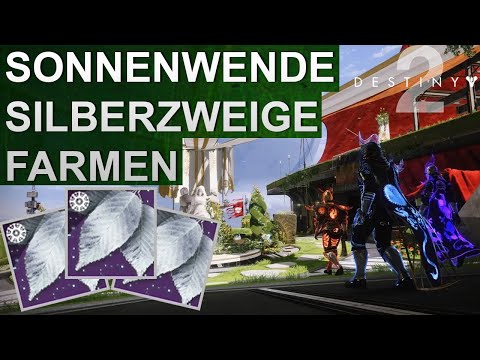 Destiny 2 Sonnenwende Silberzweige schnell farmen Deutsch/German