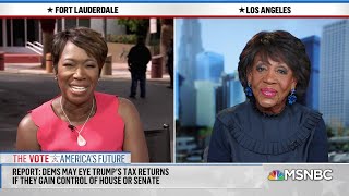 Maxine Waters: People In Final Analysis Will Understand How Divisive President Is | AM Joy | MSNBC