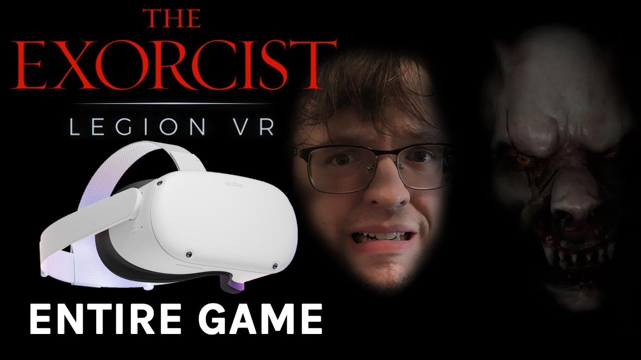 The Exorcist: Legion VR HORROR | Full Playthrough On Oculus Quest 2 - YouTube