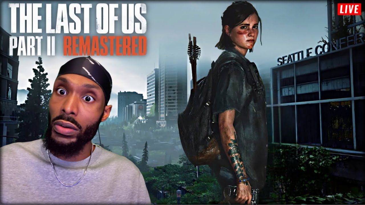 Ellie's Hunt For Abby Begins in Seattle! -  The Last Of Us Part 2 Remastered