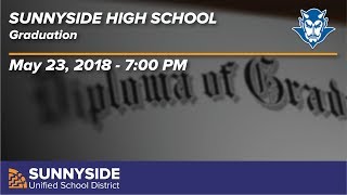 Sunnyside High School Graduation - 2018